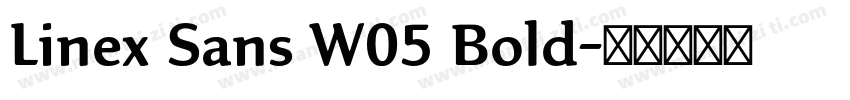 Linex Sans W05 Bold字体转换